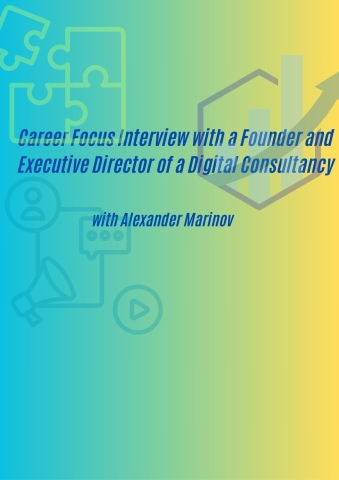Career Focus Interview with a Founder and Executive Director of a Digital Consultancy