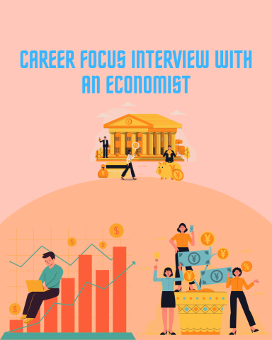 Career Focus interview with a seasoned Economist 